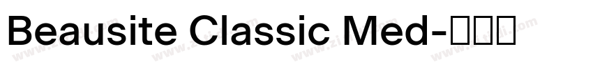 Beausite Classic Med字体转换